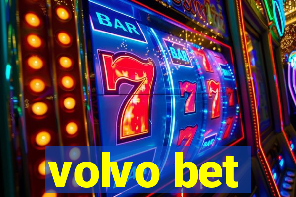 volvo bet